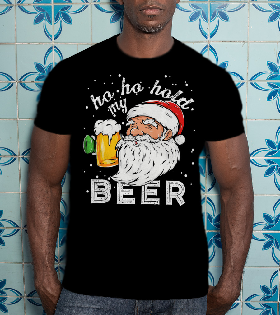 Ho Ho Hold My Beer Santa Christmas Drinking T-Shirt