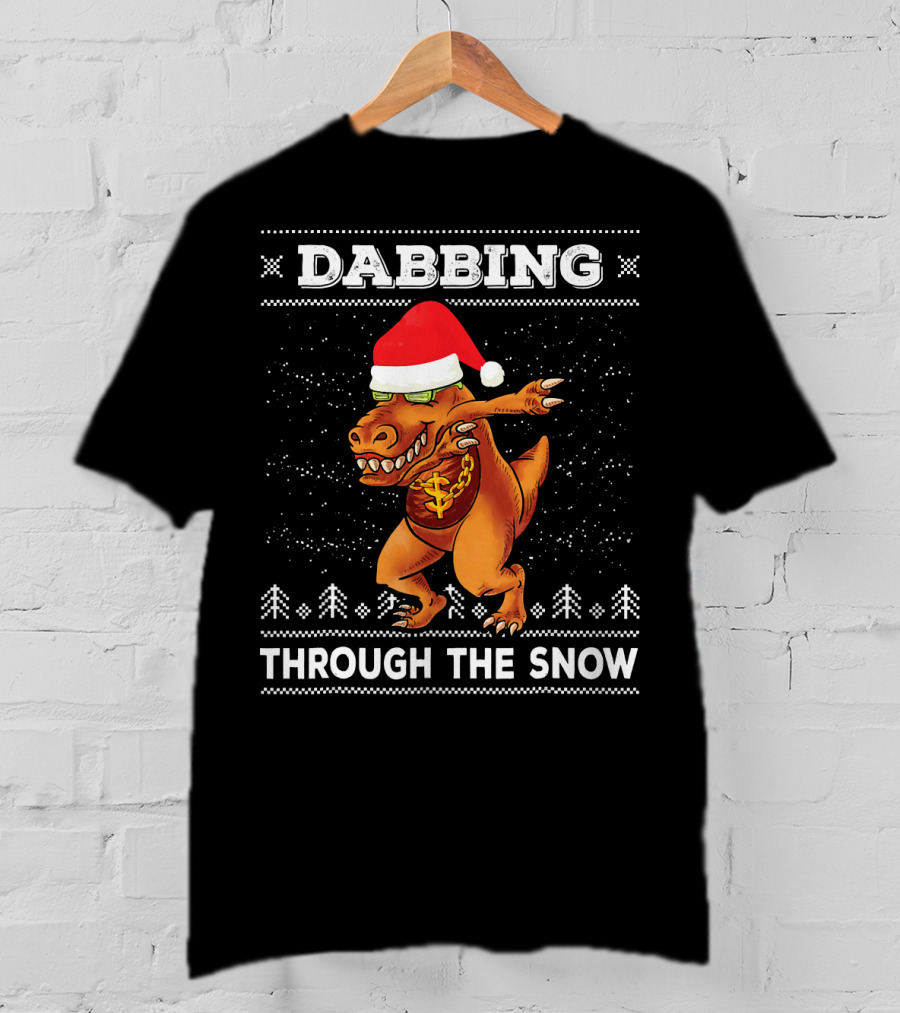 Dabbing T-Rex Through The Snow Santa Hat Ugly T-Shirt