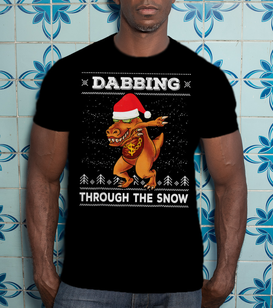 Dabbing T-Rex Through The Snow Santa Hat Ugly T-Shirt