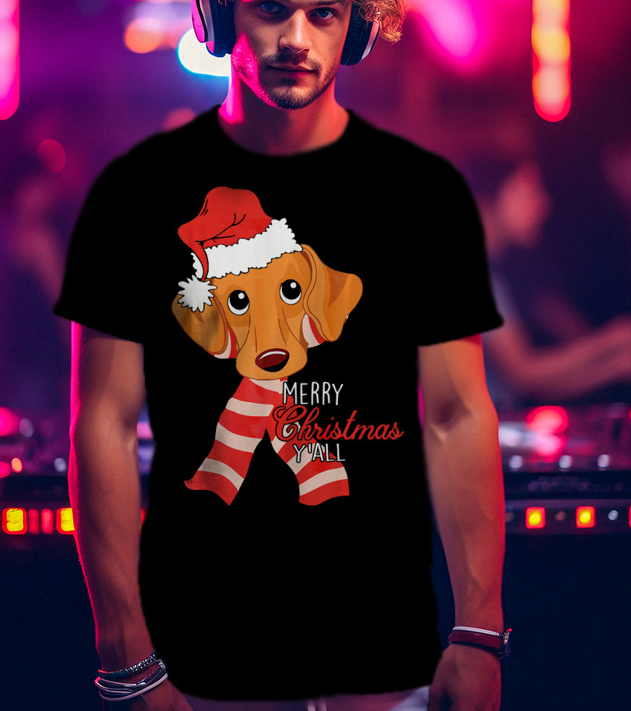 Merry Christmas Y'all Dachshund Dog Wearing Santa Hat And Striped Scarf T-Shirt