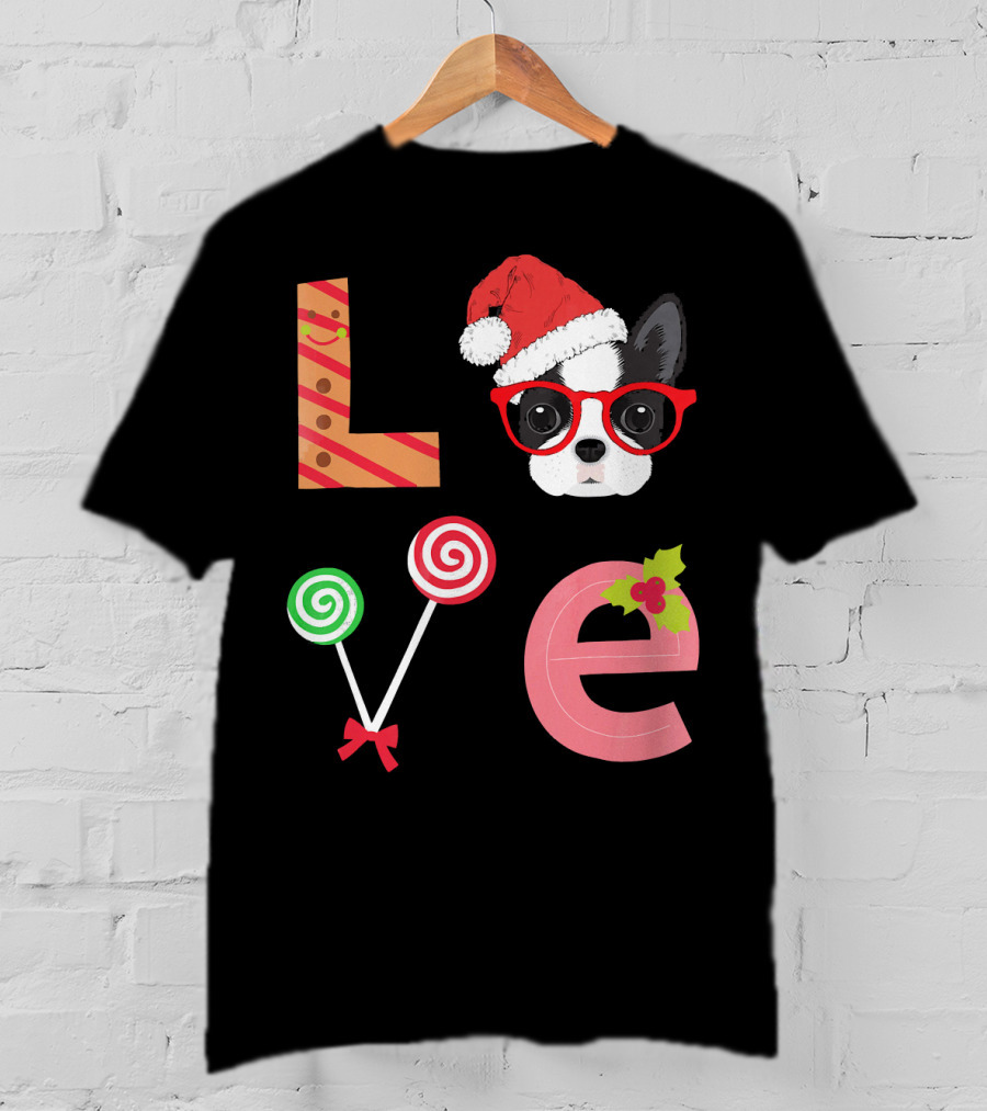 Love Boston Terrier Santa Christmas Dog Sweater Holiday T-Shirt