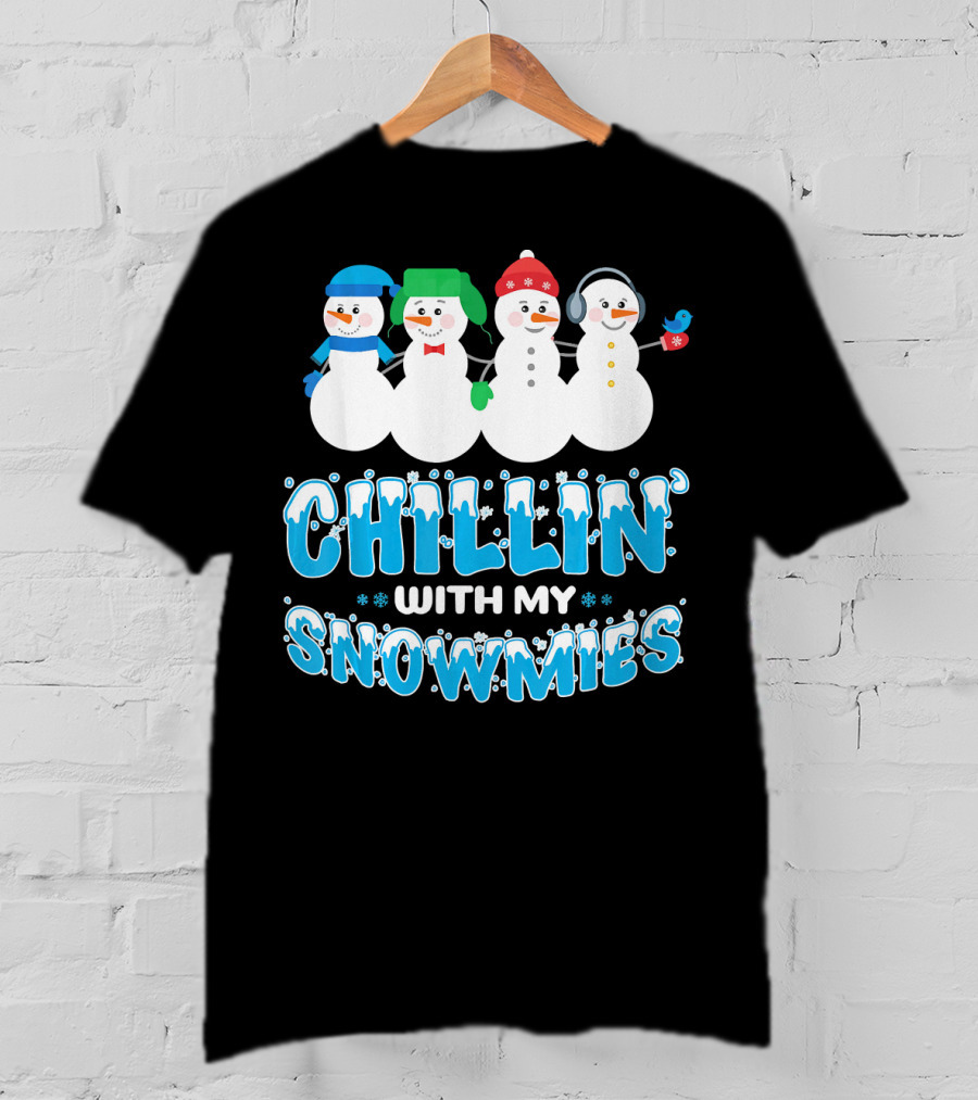 Chillin With My Snowmies Cute Snowman Friends Winter Fun T-Shirt