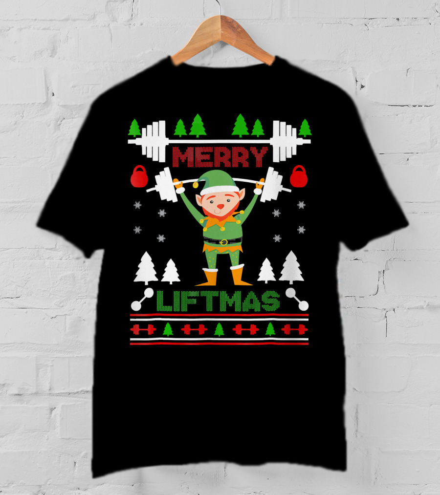 Merry Liftmas Elf Weightlifting Christmas Ugly T-Shirt
