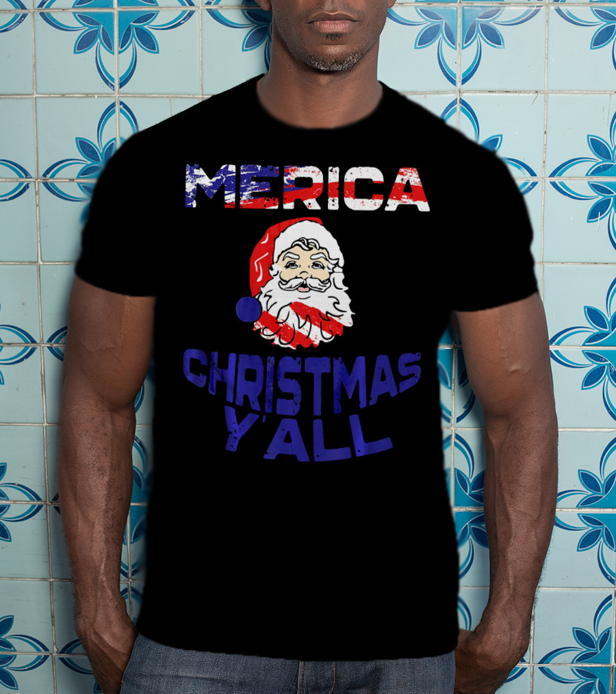 Merica Christmas Yall Santa Patriotic American Flag Colors T-Shirt
