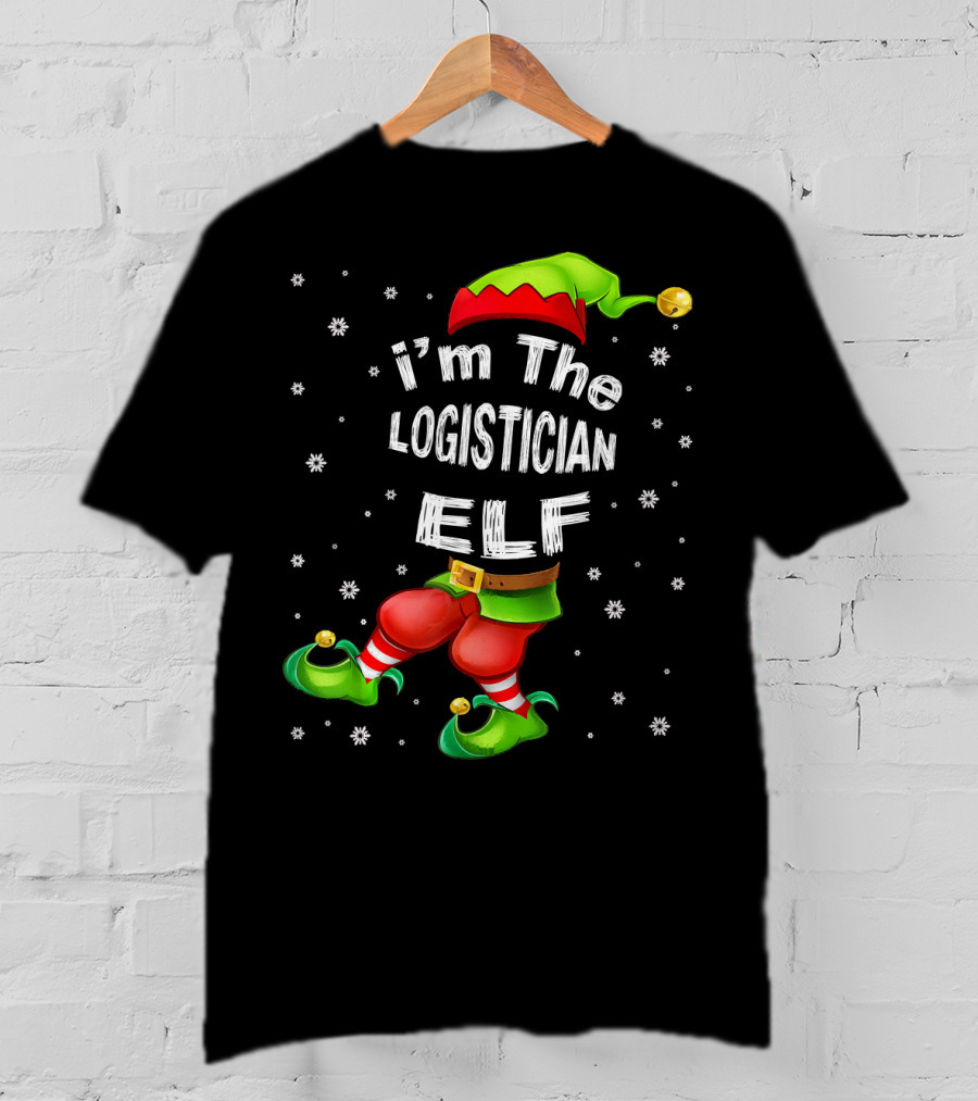 I'm The Logistician Elf Christmas Outfit With Snowflakes And Elf Hat T-Shirt