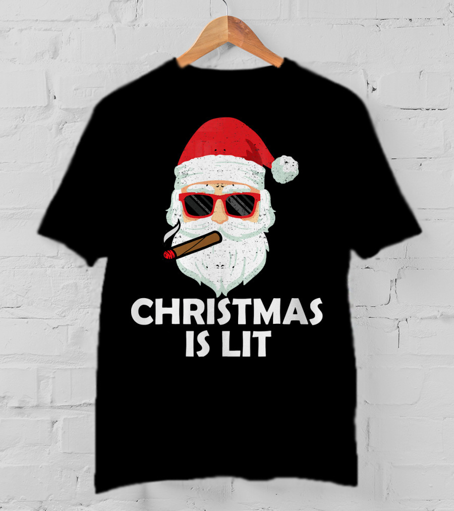 Christmas Is Lit Santa With Sunglasses And Cigar T-Shirt