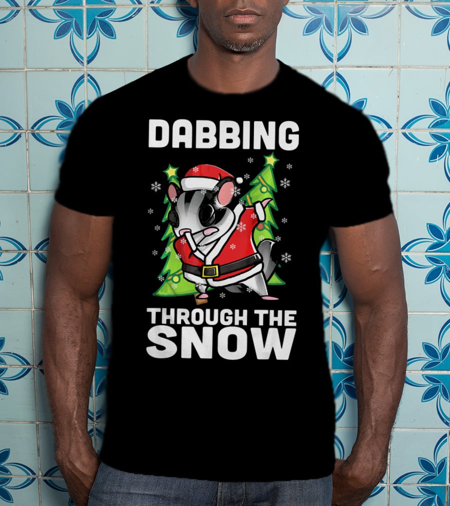 Dabbing Through The Snow Santa Sugar Glider T-Shirt