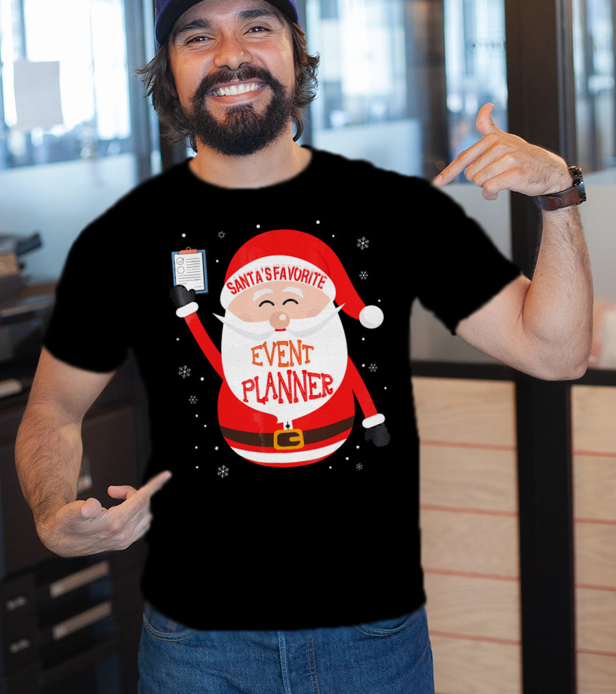 Santa Claus Santa's Favorite Event Planner Merry Xmas T-Shirt