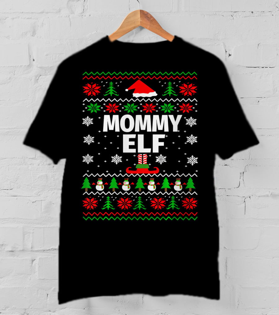 Mommy ELF Christmas Sweater Ugly Season Family Holiday Snowflakes Trees T-Shirt