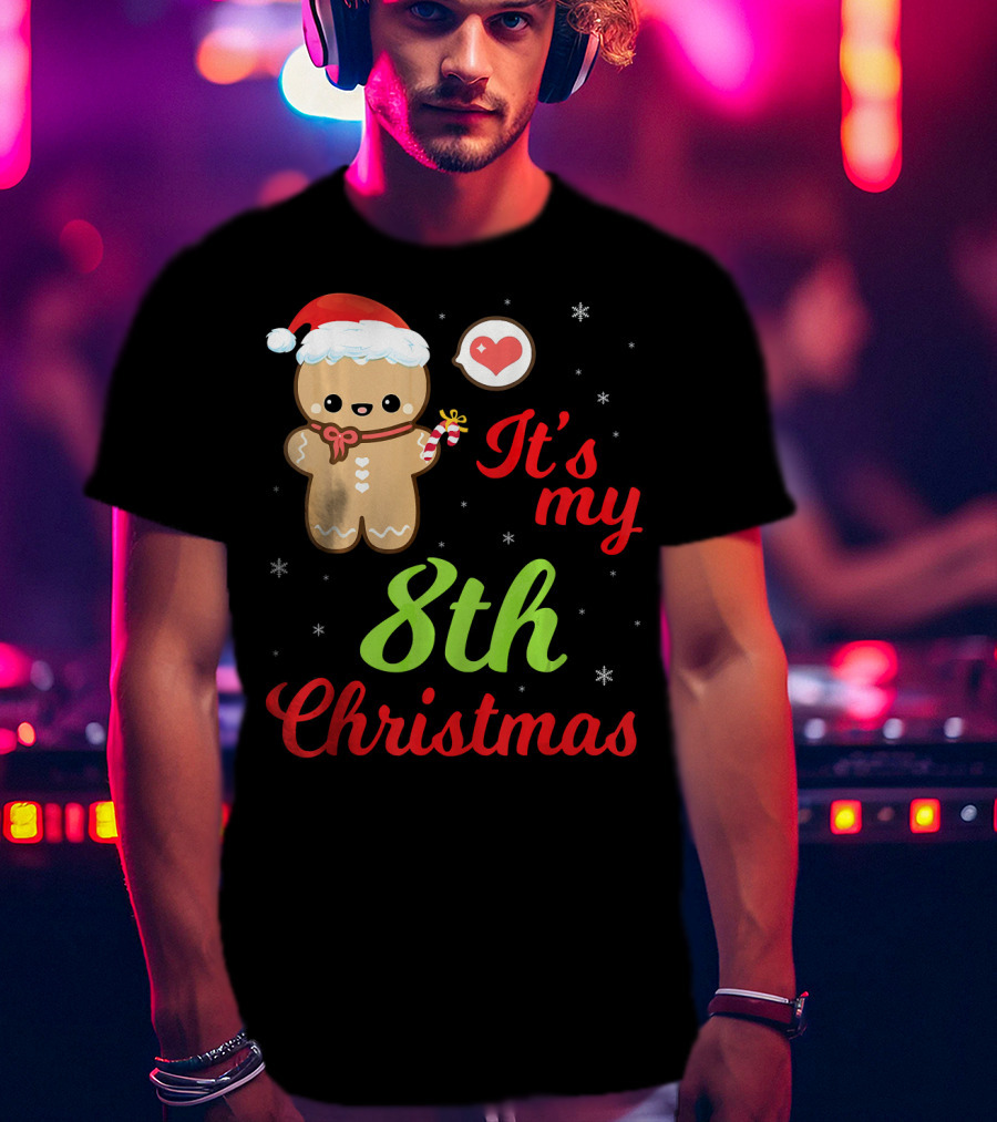 Gingerbread Noel Costume Heart Snow It's My 8th Christmas T-Shirt