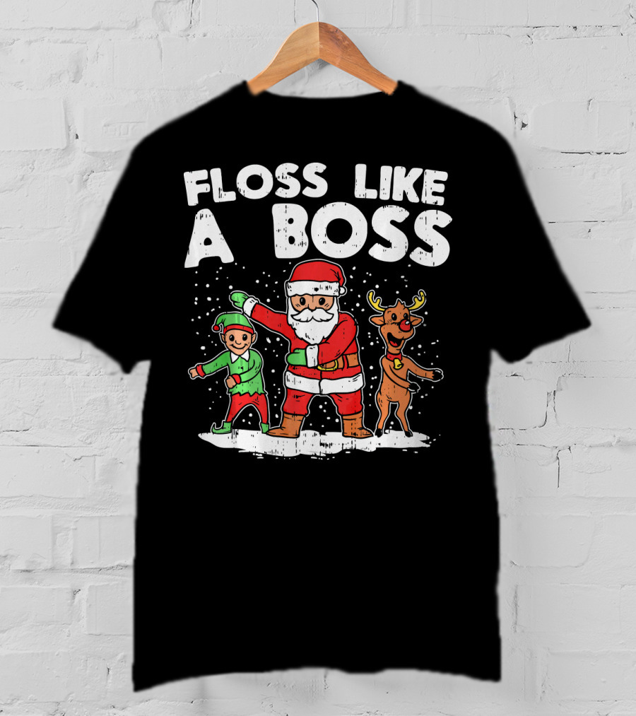 Floss Like A Boss Santa Claus Elf Reindeer Dance T-Shirt