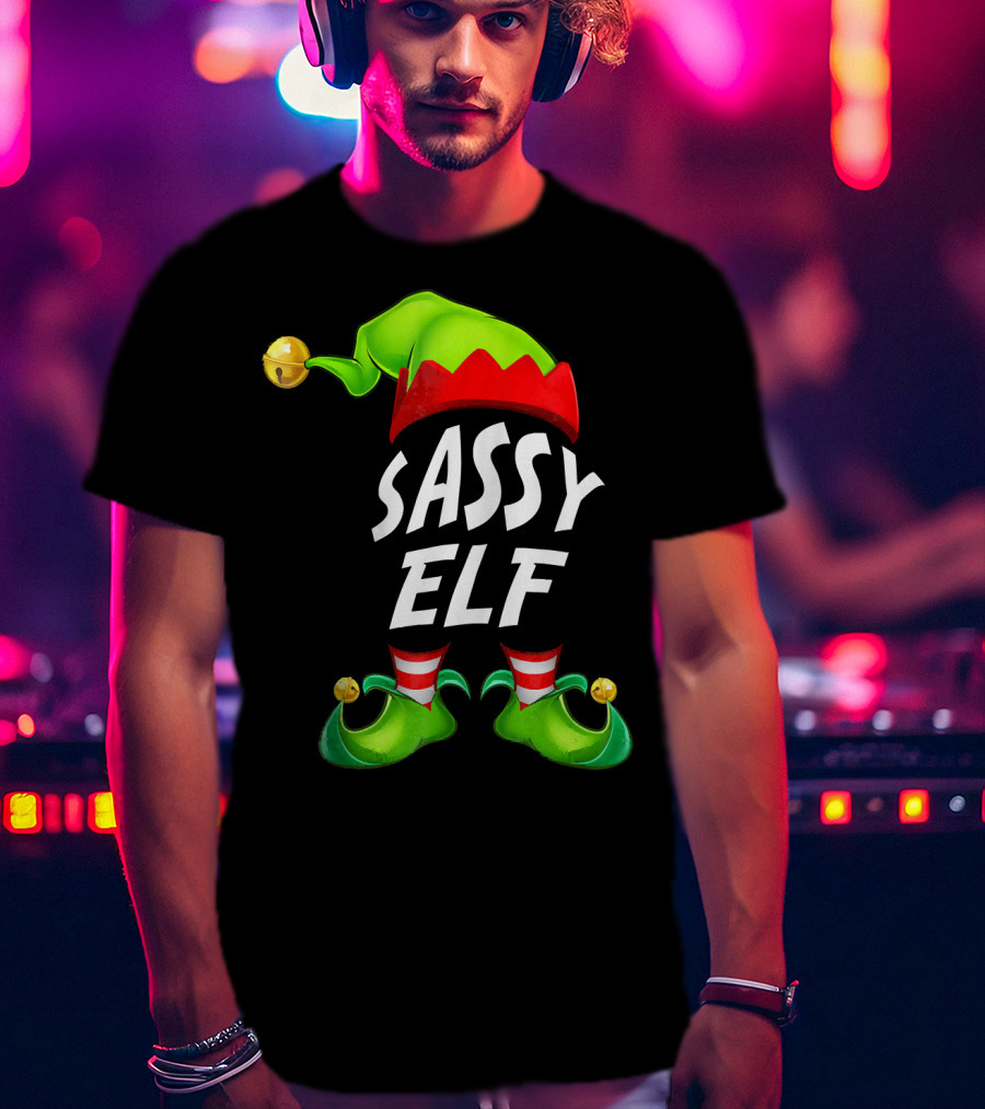 Sassy Elf Christmas Funny Fam T-Shirt