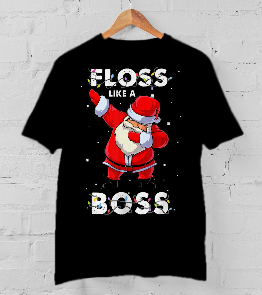 Floss Like A Boss Santa Happy Holidays T-Shirt