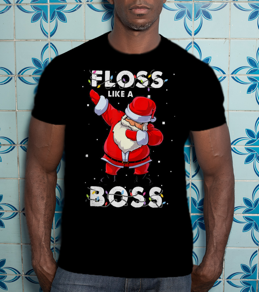 Floss Like A Boss Santa Happy Holidays T-Shirt