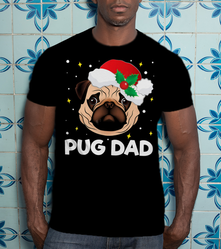 Pug Dad Daddy Christmas Santa Hat Pug T-Shirt