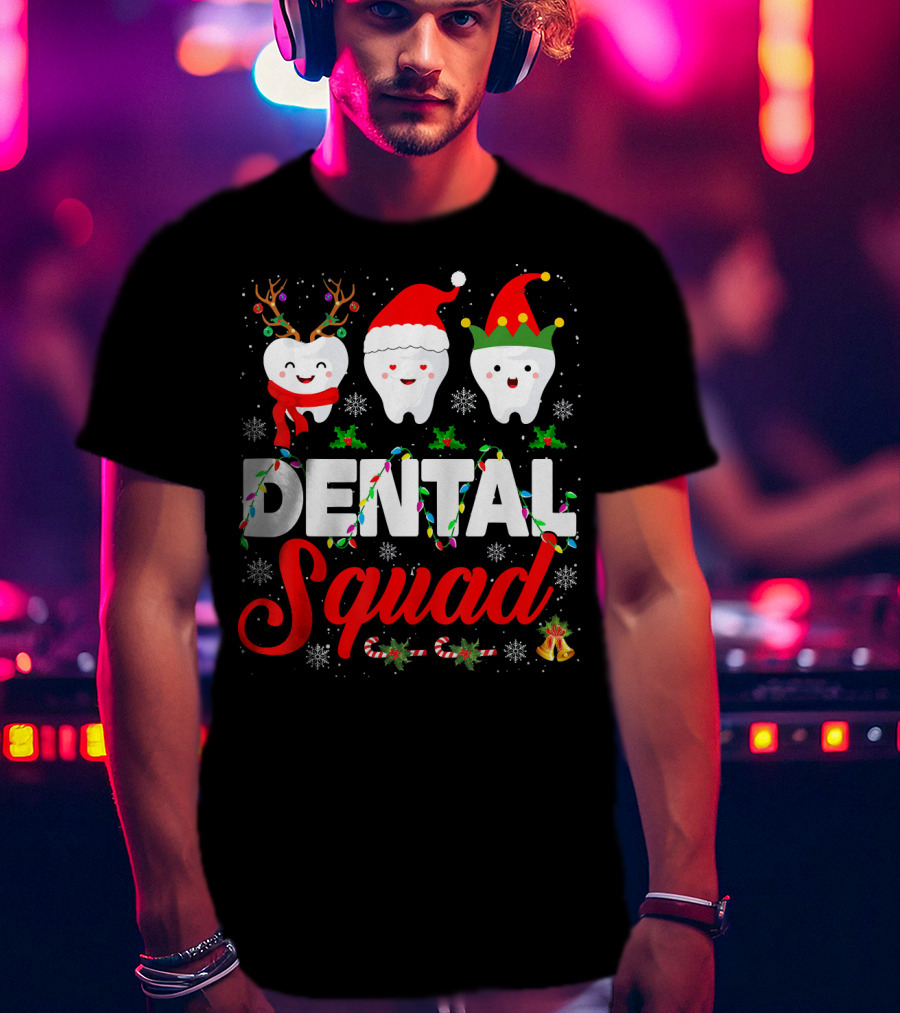 Dental Squad Funny Hygienist Dentist Love Christmas Themed Tooth Characters T-Shirt