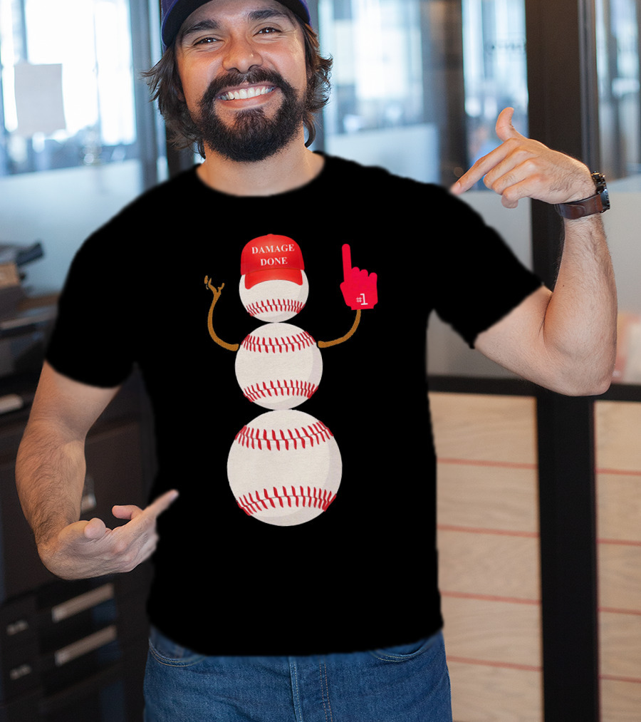 Damage Done Baseball Snowman With Red Cap And Foam Finger T-Shirt