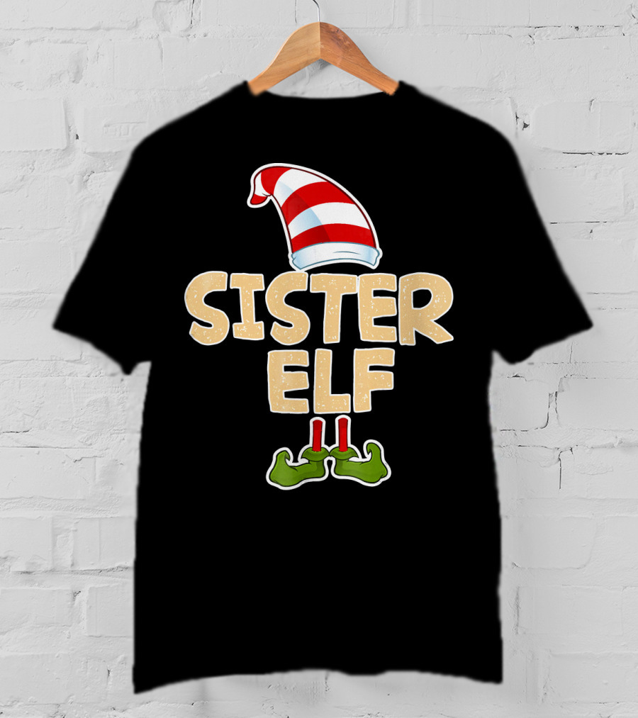Sister Elf Merry Funny Christmas Hat And Shoes T-Shirt