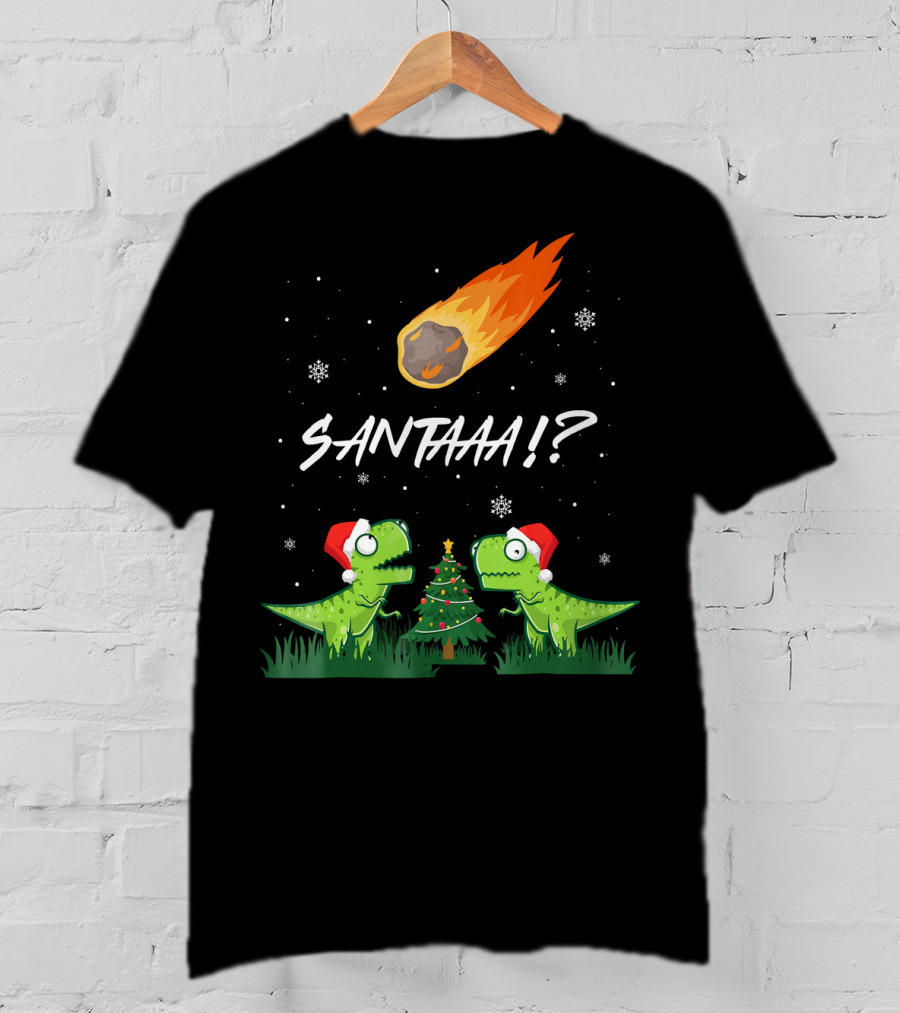 SANTAAA? Funny Rex Santa Hat Meteor Christmas Tree T-Shirt