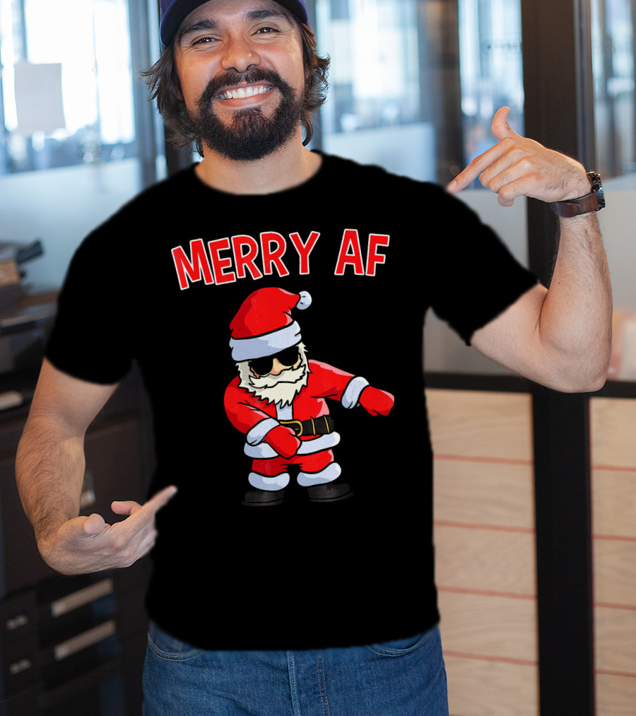 Merry AF Santa Claus Dab Funny Inappropriate Christmas T-Shirt