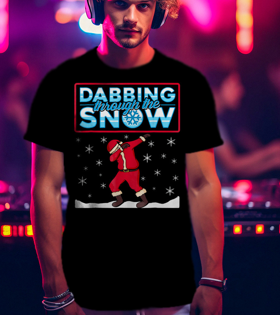 Dabbing Through The Snow Santa With Snowflakes And Red Suit T-Shirt