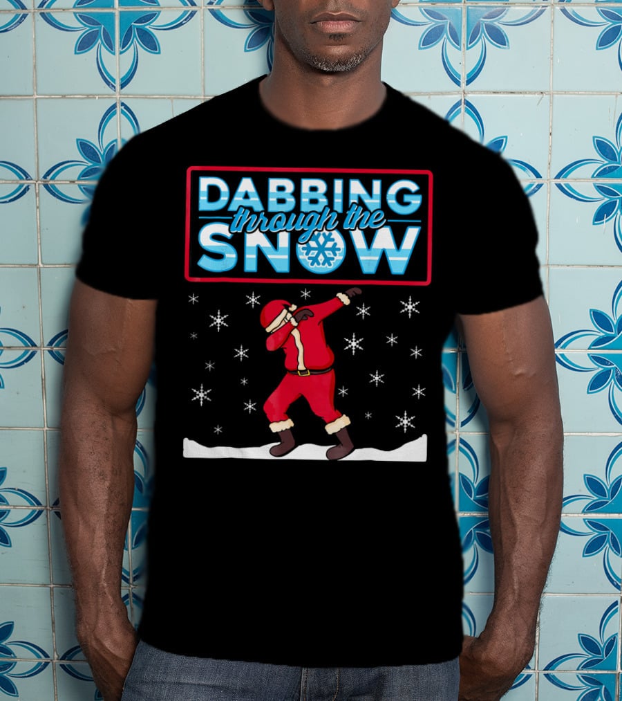 Dabbing Through The Snow Santa With Snowflakes And Red Suit T-Shirt