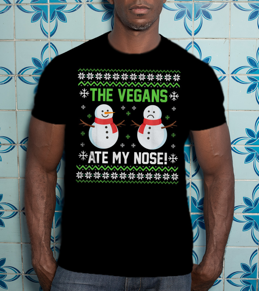 The Vegans Ate My Nose Snowman Funny Holiday T-Shirt