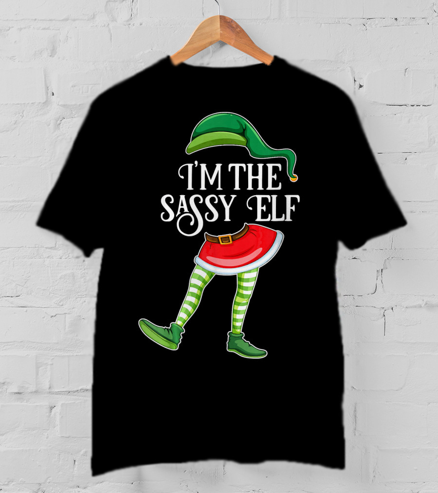I'm The Sassy Elf With Green Hat And Striped Socks T-Shirt