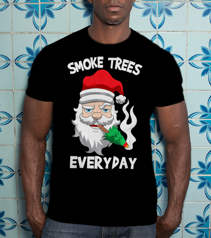 Smoke Trees Everyday Santa Claus Smokin Christmas T-Shirt