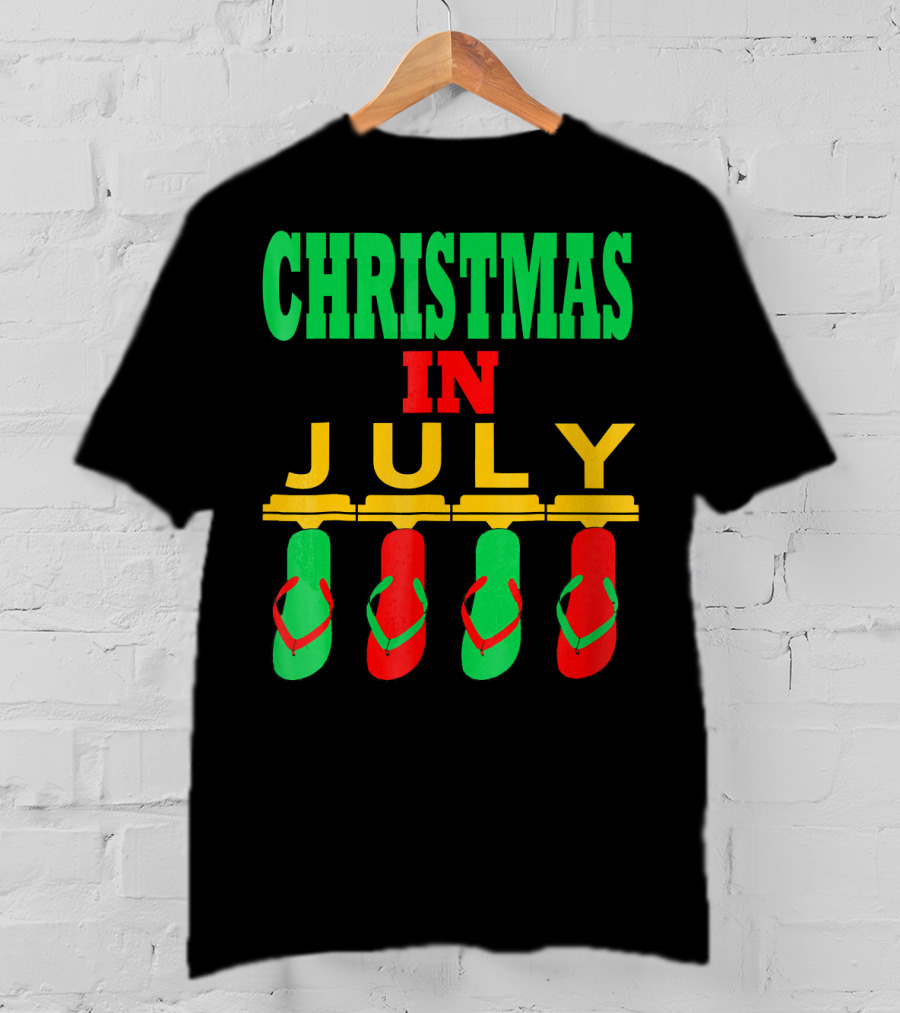 CHRISTMAS IN JULY Flip Flops Summer Holiday T-Shirt
