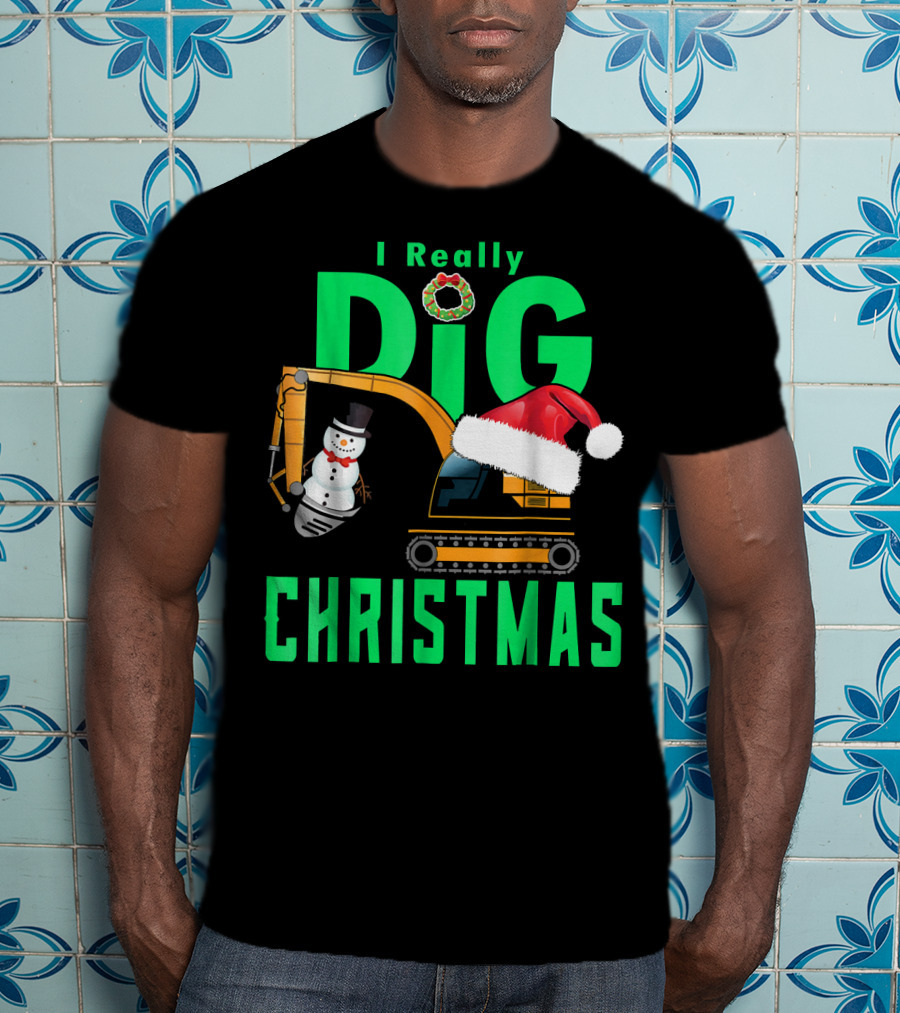 I Really Dig Christmas Snowman Santa Hat Excavator T-Shirt