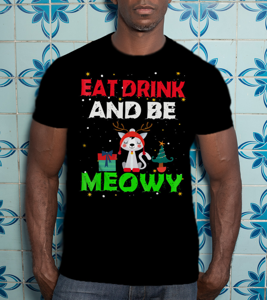 Eat Drink And Be Meowy Cat With Reindeer Antlers Holiday Motif T-Shirt