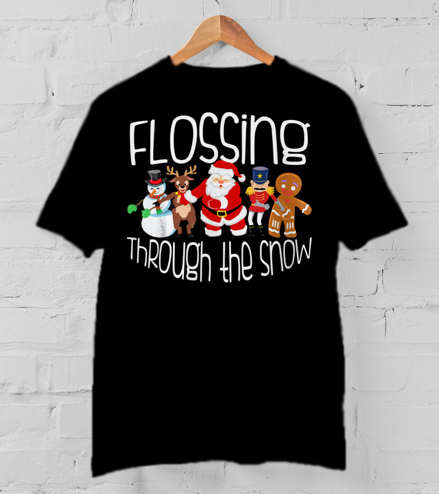 Flossing Through The Snow Santa Reindeer Snowman Nutcracker Gingerbread Dance T-Shirt