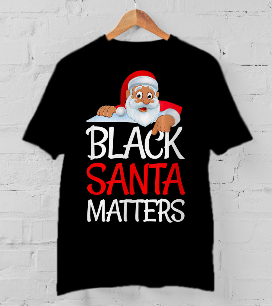 Black Santa Matters Funny Parody Politic Christmas Santa Claus T-Shirt