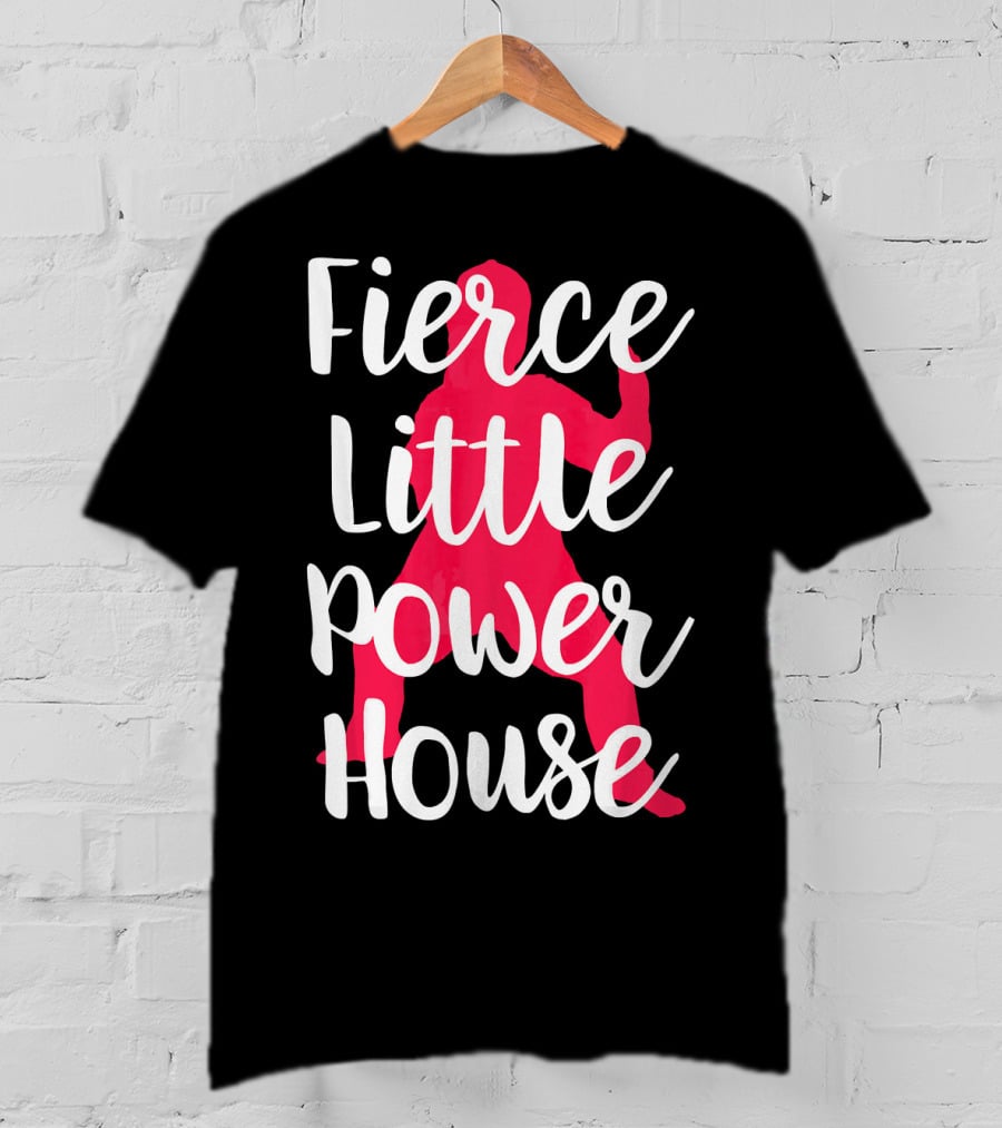 Fierce Little Power House Girl T-Shirt