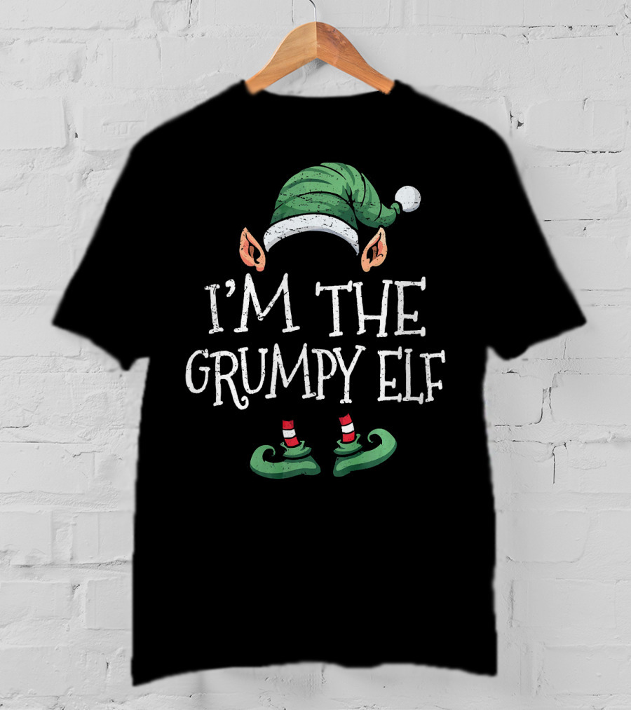 I'M THE GRUMPY ELF Matching Family Group Christmas T-Shirt