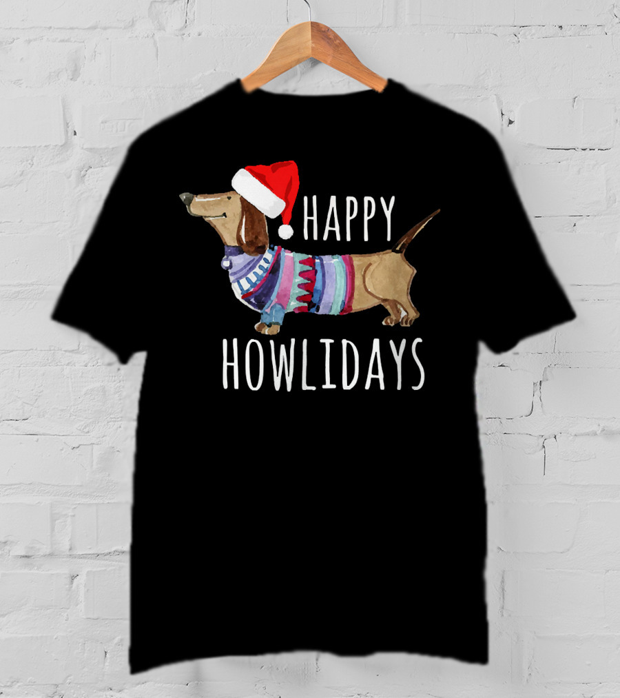 Happy Howlidays Christmas Dog Dachshund Wearing Santa Hat T-Shirt