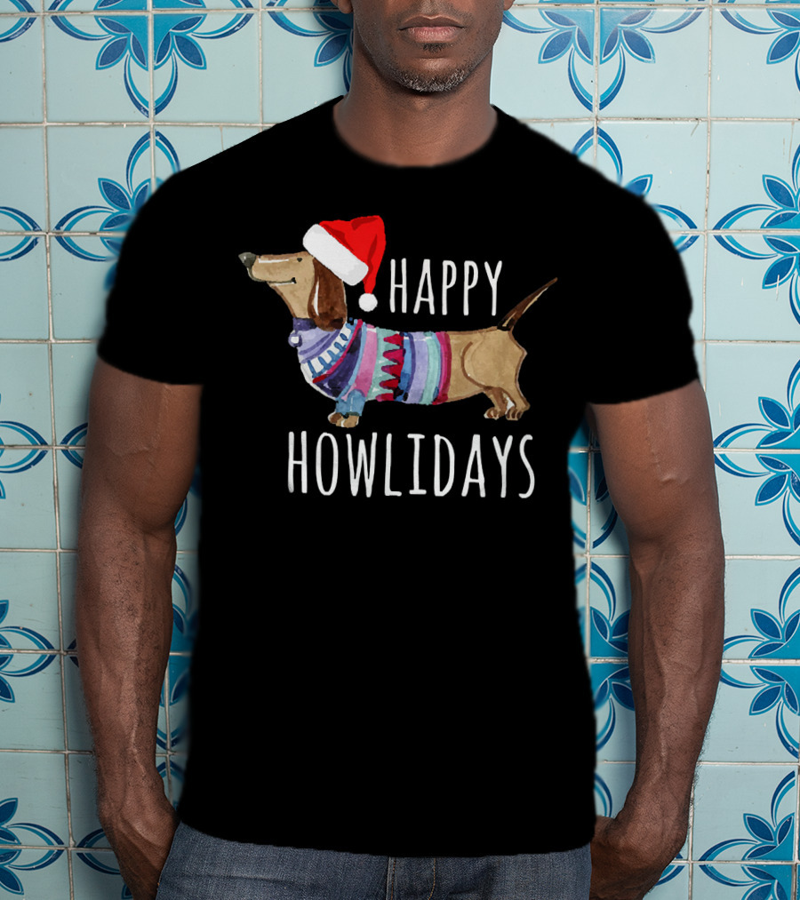 Happy Howlidays Christmas Dog Dachshund Wearing Santa Hat T-Shirt
