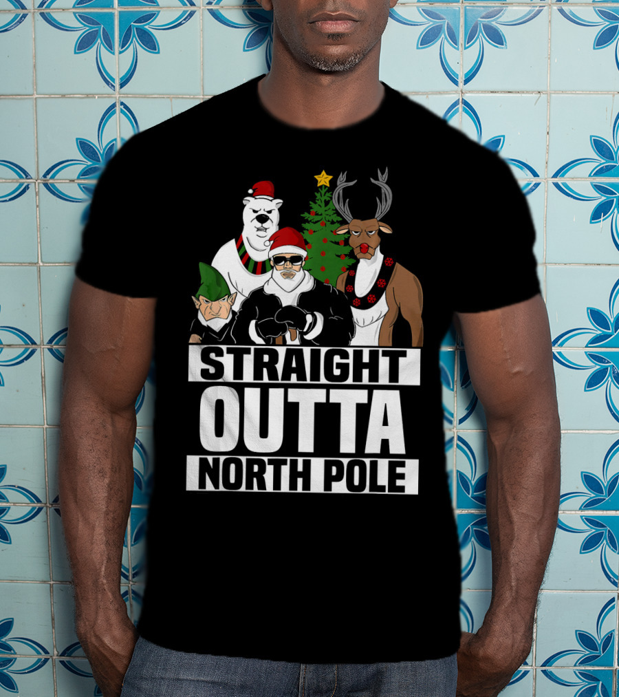 Straight Outta North Pole Christmas Characters Polar Bear Elf Reindeer T-Shirt
