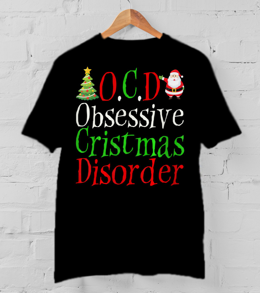 OCD Obsessive Christmas Disorder Santa Tree T-Shirt