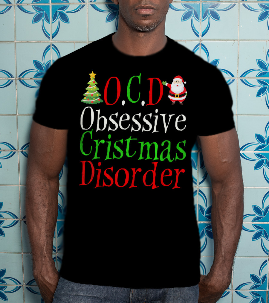 OCD Obsessive Christmas Disorder Santa Tree T-Shirt