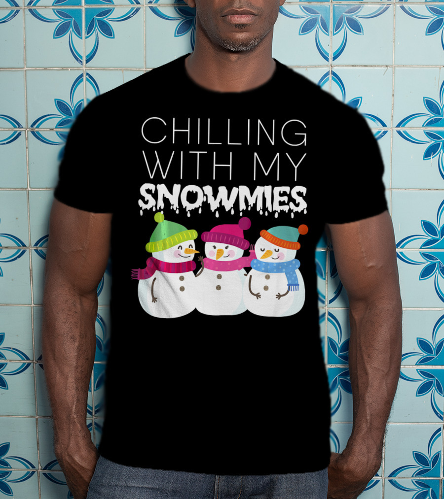 Chilling With My Snowmies Trio Snowmen Winter Fun T-Shirt