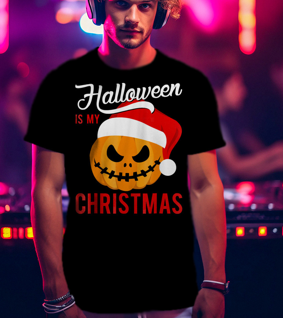 Halloween Is My Christmas Pumpkin Santa Hat T-Shirt