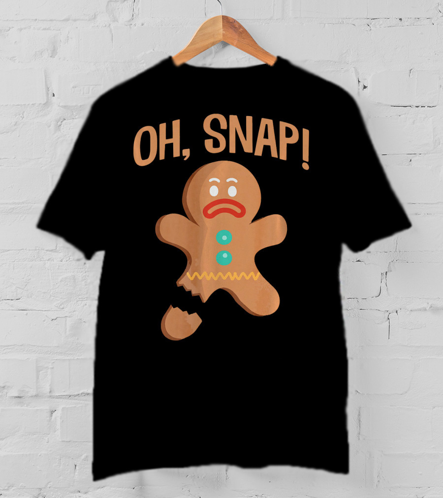 Oh Snap Gingerbread Cookie Broken Funny Holiday T-Shirt