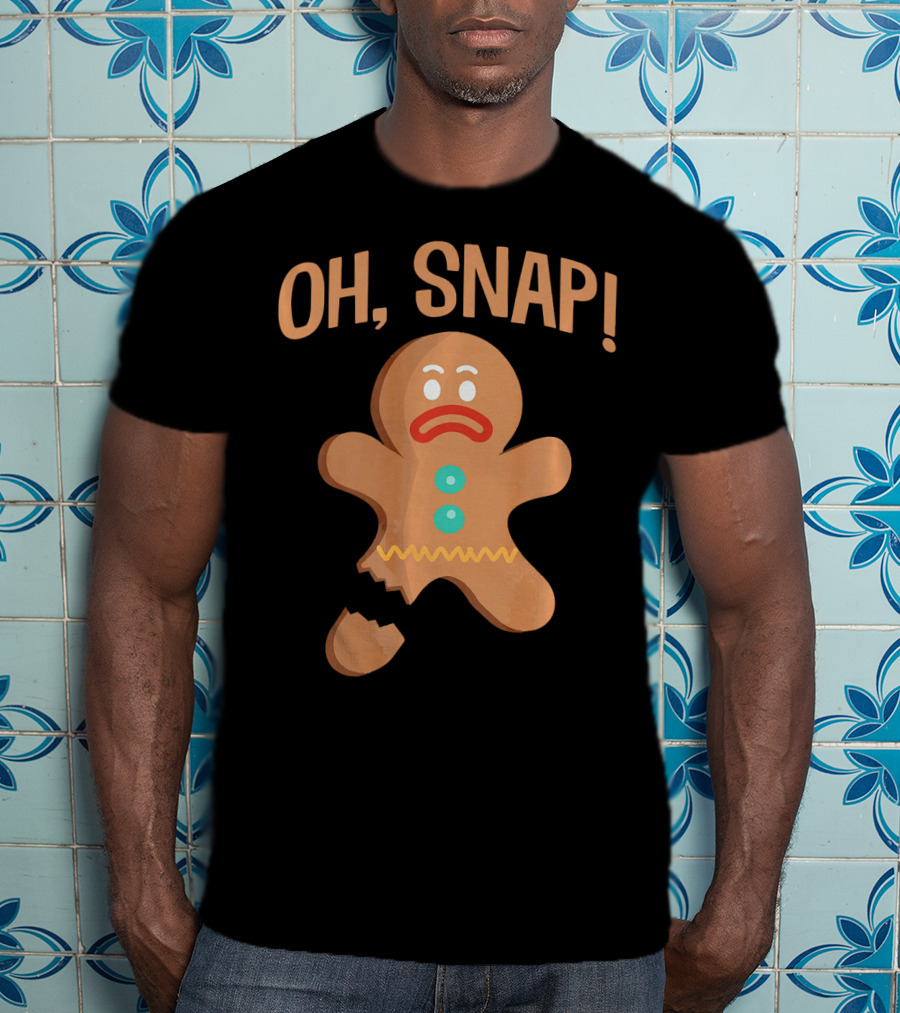 Oh Snap Gingerbread Cookie Broken Funny Holiday T-Shirt