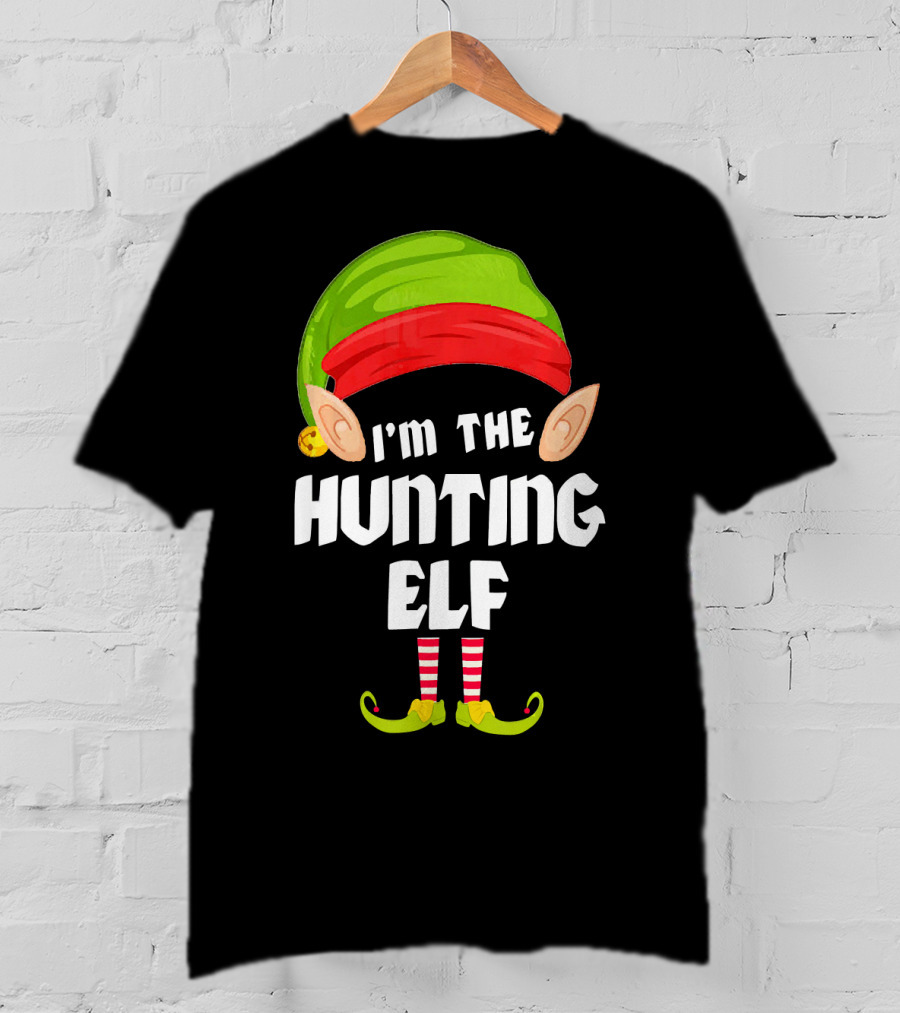 I'm The Funny Hunting Elf Matching Family Group T-Shirt