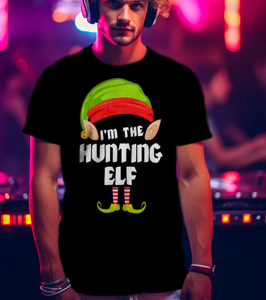 I'm The Funny Hunting Elf Matching Family Group T-Shirt