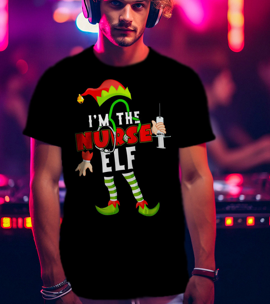 I'm The Nurse Elf RN Syringe Stethoscope Christmas Costume T-Shirt