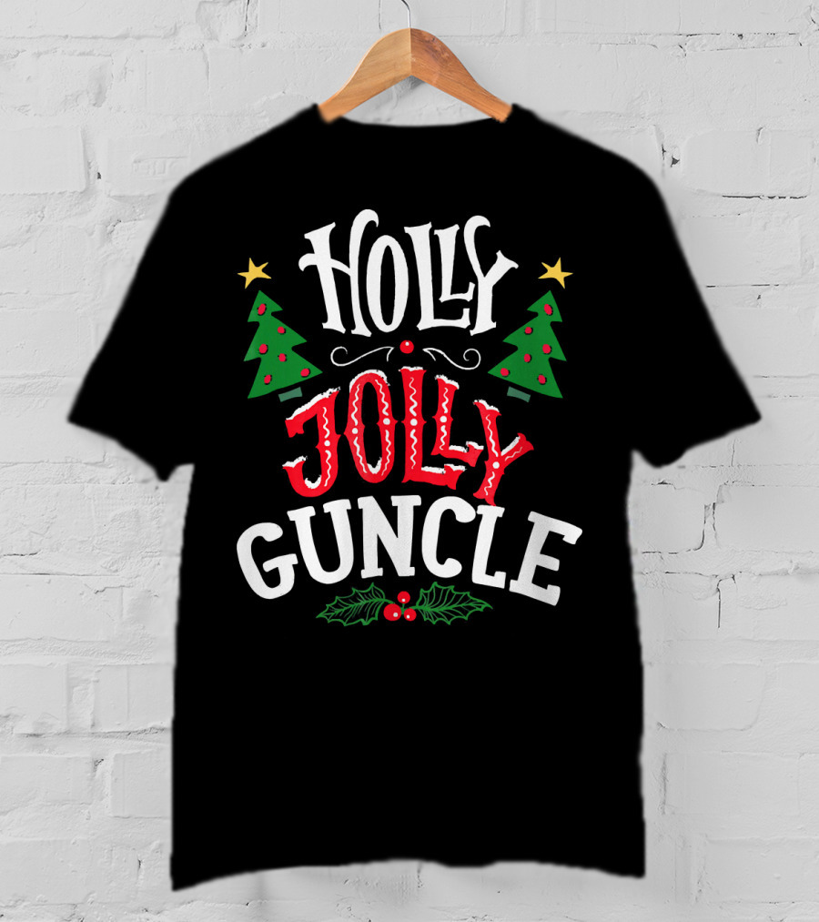 Holly Jolly Guncle Christmas Trees Stars Holly Berries T-Shirt
