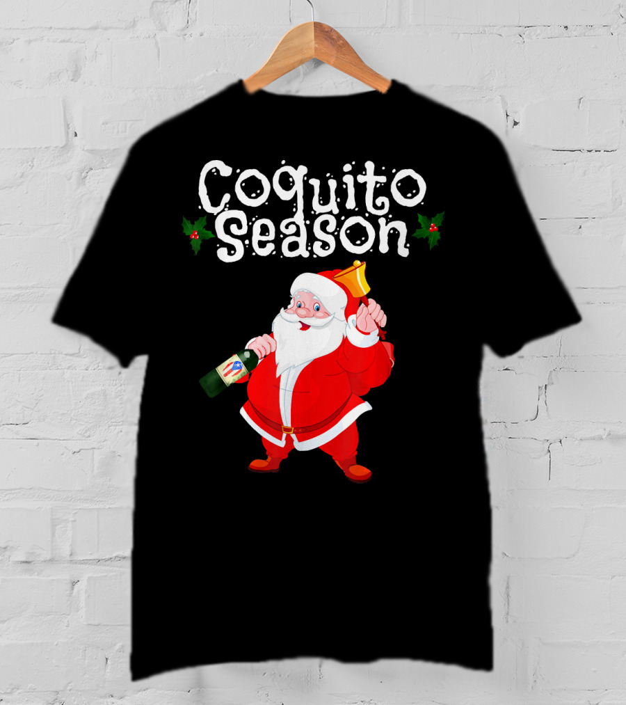 Coquito Season Funny Santa Claus Christmas Puerto Rican T-Shirt
